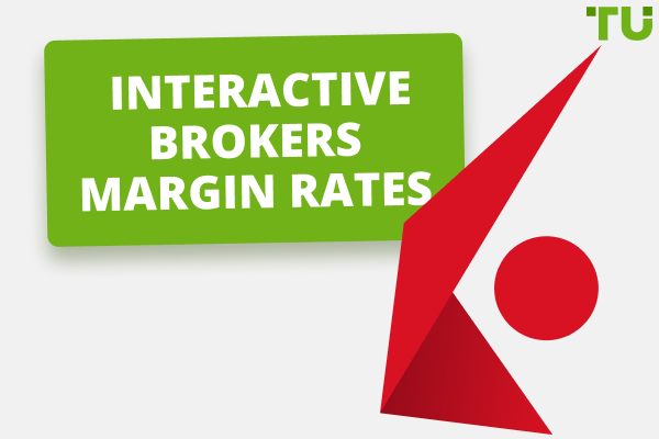 Interactive Brokers Margin Rates: All You Need To Know
