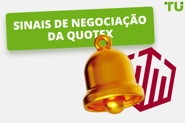 Sinais de negociação Quotex - Revisão de especialistas TU