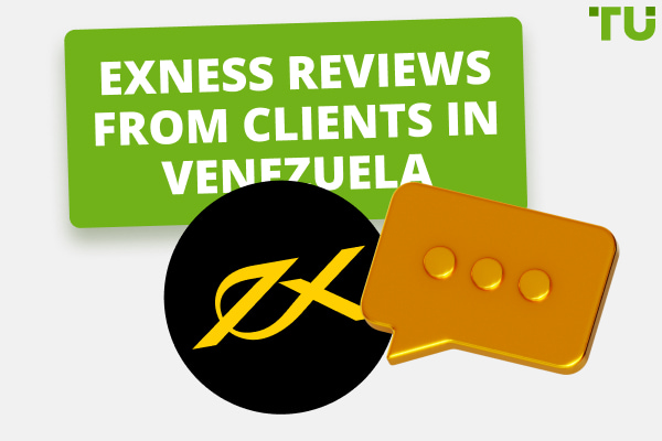 Exness Reviews From Clients in Venezuela