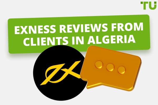 Reviews About Exness From Clients From Algeria