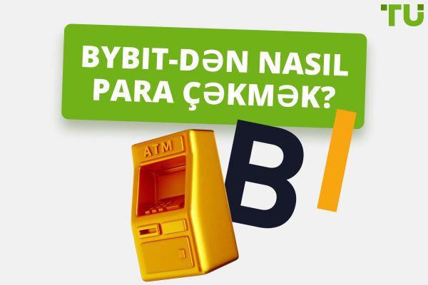 ByBit-dən necə çıxarmaq olar? Addım-addım bələdçi