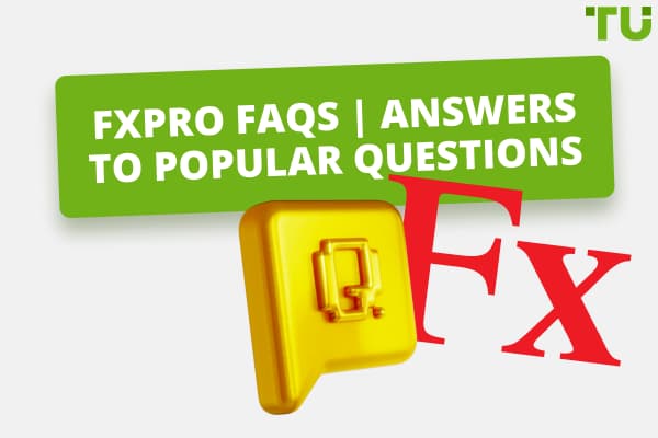 FxPro FAQs | Help for Traders and Tips
