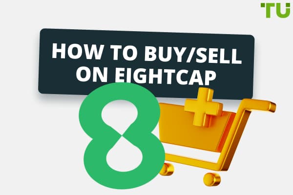 How to Buy/Sell on Eightcap