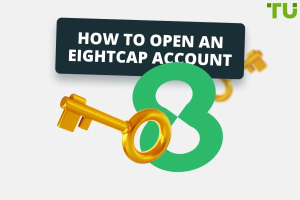 How To Open An Eightcap Account: Guide  For Traders