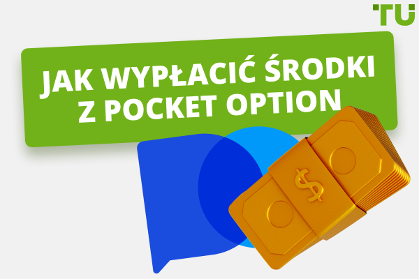 Jak wypłacić środki z Pocket Option: Czas i limit wypłaty