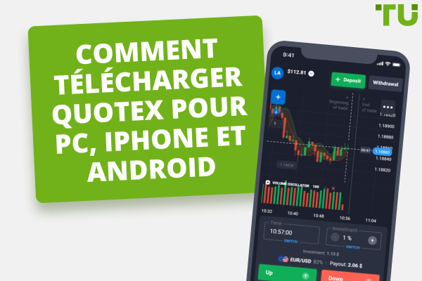 Comment télécharger Quotex pour PC, iPhone et Android