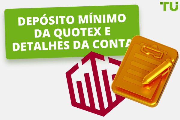 Depósito mínimo da Quotex e detalhes da conta
