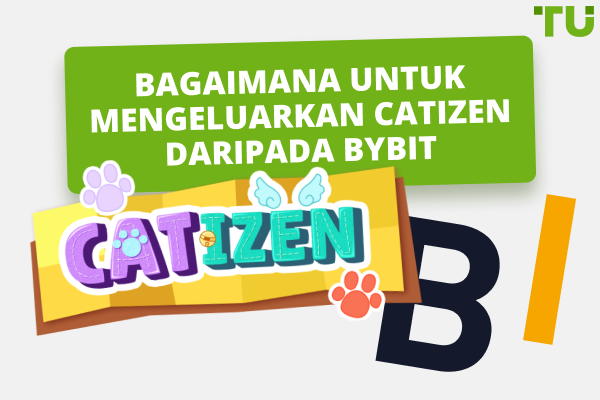 Cara Menarik Citizen ($CATI) Dari Bybit