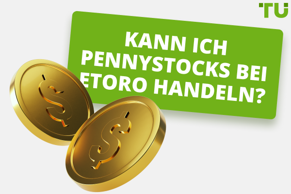 eToro Aktienhandel mit Pennystocks erklärt