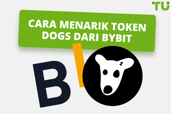 Cara Menarik Token DOGS dari Bybit | Panduan Langkah-demi-Langkah
