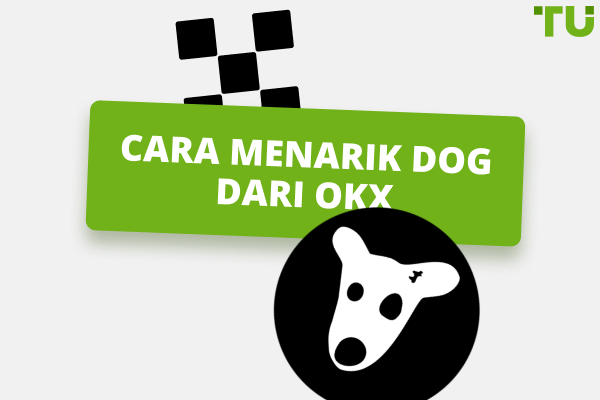Cara Menarik DOG Dari OKX: Panduan Lengkap