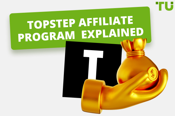 Topstep Affiliate Program Review