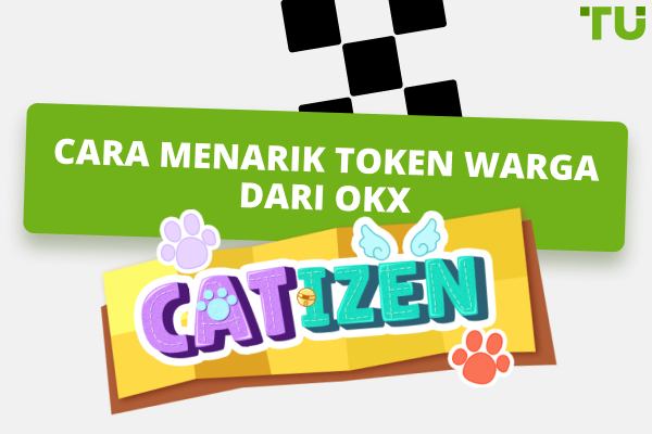 Cara Menarik Cizen ($CATI) Dari OKX