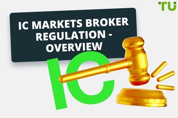 IC Markets Regulation - What Traders Need To Know?