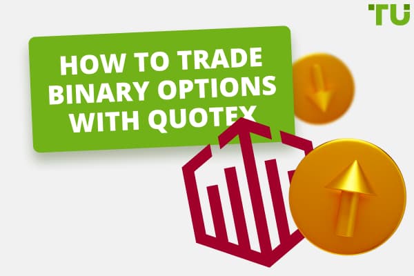 How to Trade Binary Options with Quotex