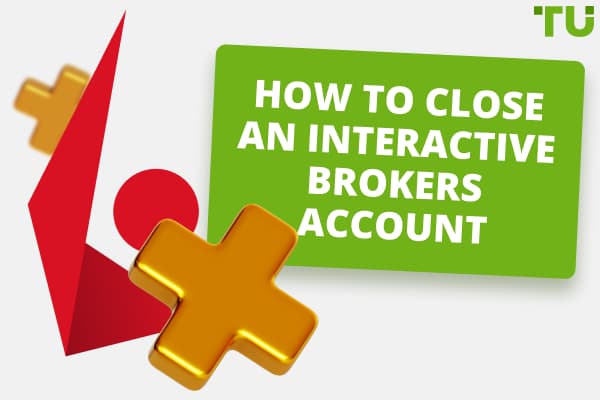 How to Close an Interactive Brokers Account