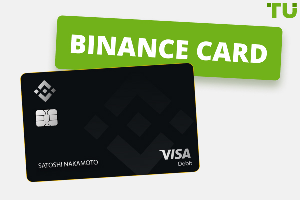 Binance Card: як отримати та як користуватися