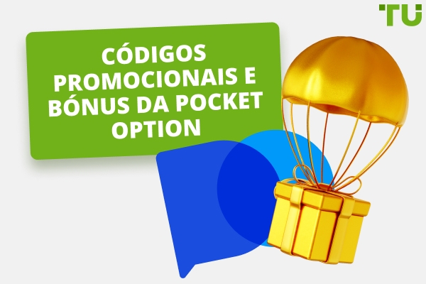 Pocket Option Códigos Promocionais e Bônus