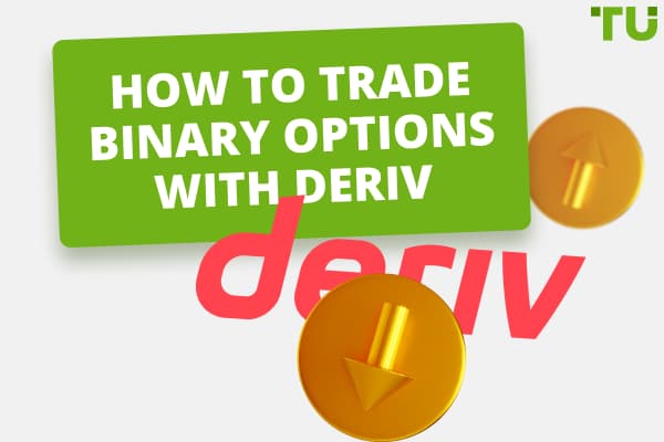 How to Trade Binary Options with Deriv
