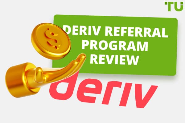 Deriv Referral Program Review