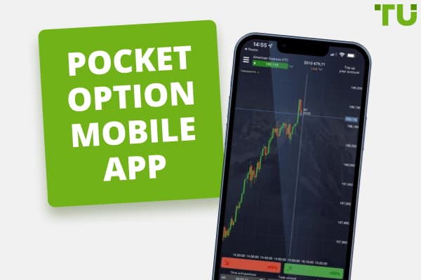 Pocket Option Mobile App: Main Features And Functionality