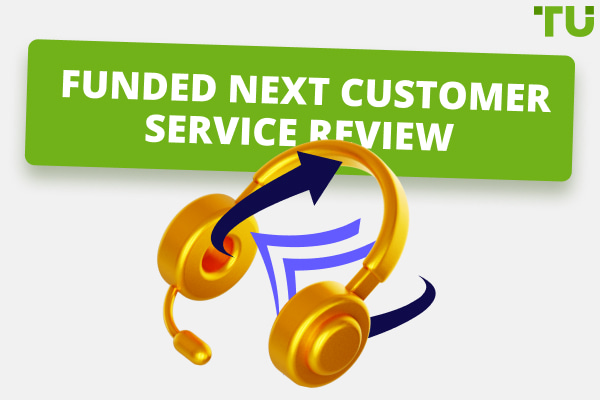 Funded Next Customer Service Review