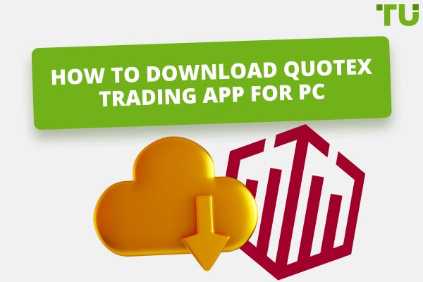 How To Download Quotex Trading App For PC: Full Tutorial