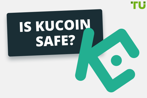 Is KuCoin Safe?  Is it Legit or Scam? 