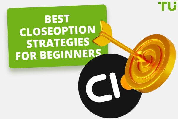 Best CloseOption Strategies For Beginners