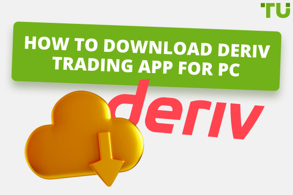 How to Download Deriv Trading App for PC