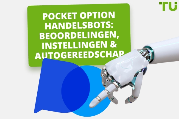 Pocket Option Trading Bots: Beoordelingen, Instellingen & Auto Tools