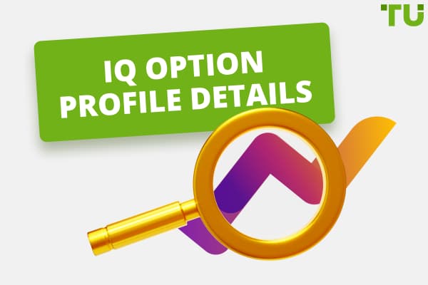 IQ Option Profile Details: Key Information About The Company