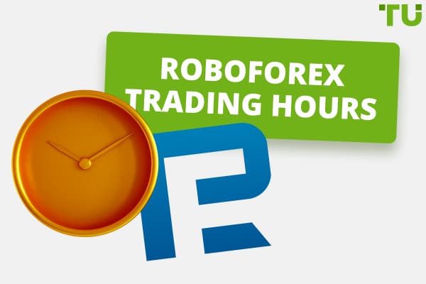 RoboForex Trading Hours (GMT And Local Exchange Time)