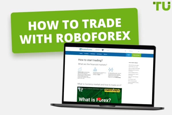 How To Trade With RoboForex