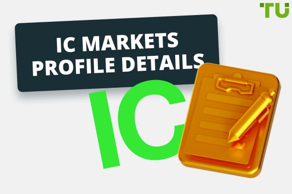 IC Markets Profile Details | Key Facts About The Broker