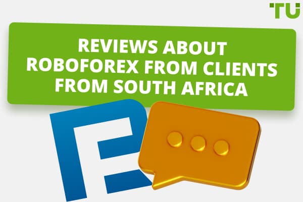 Reviews About RoboForex From Clients From South Africa