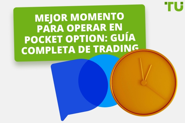 Operar en Pocket Option: Cómo elegir el mejor momento