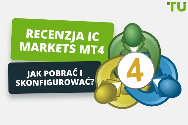 IC Markets MT4 Recenzja – Jak pobrać i skonfigurować?
