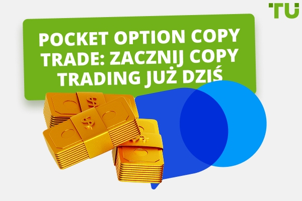 Usługa kopiowania transakcji Pocket Option – czy można zarabiać na Copy Trading?