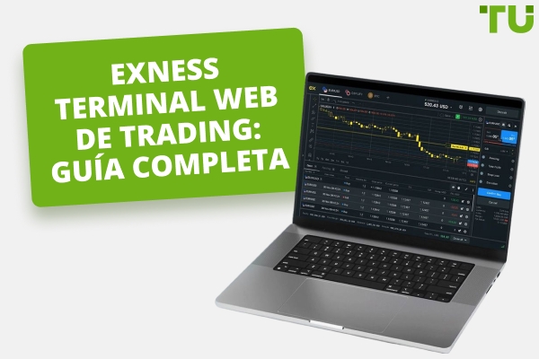 Domina el Exness Web Terminal: Tu guía de trading Essential
