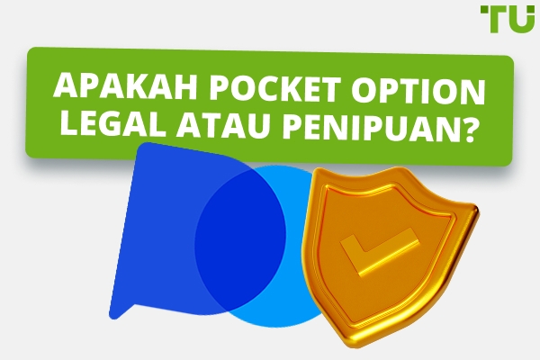 Apakah Pocket Option Legal? Apakah Ini Penipuan Atau Safe?