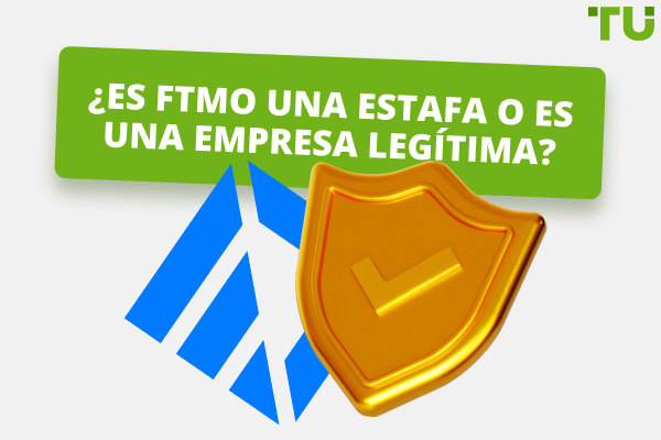 ¿Es FTMO una estafa o es una empresa legítima? ¿Es seguro operar en FTMO?