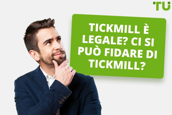 Tickmill è legale? Ci si può fidare di Tickmill?