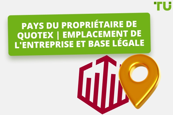 Où Quotex est-il enregistré et qui possède la plateforme&nbsp;?