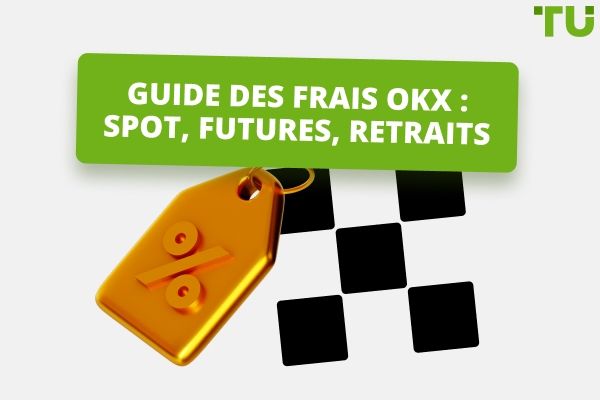 Frais de OKX expliqués pour 2026
