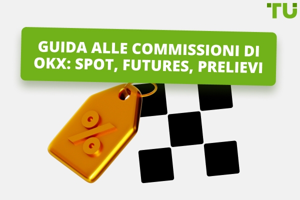 Commissioni di OKX spiegate per il 2026