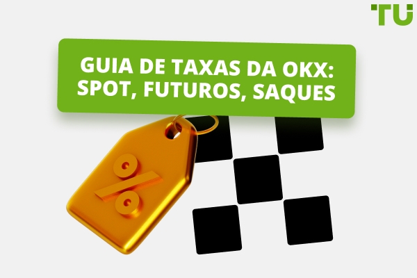 Taxas da OKX explicadas para 2026