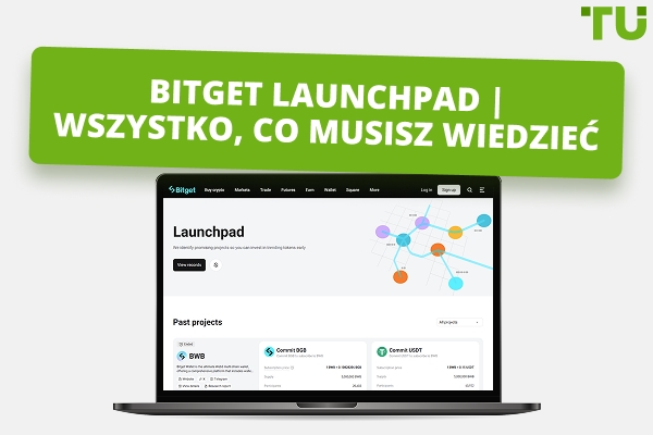 BitGet Launchpad: Kompletny przewodnik dla początkujących i zaawansowanych traderów